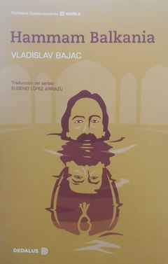 Hammam Balkania - Vladislav Bajac