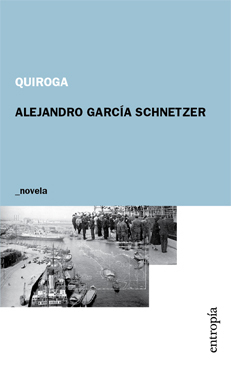 Quiroga - Alejandro Garcia Sch