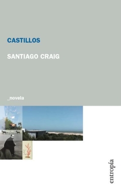 Castillos - Santiago Craig