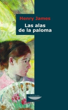 Las Alas De La Paloma - James, Henry