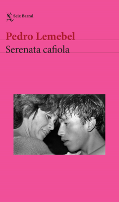 Serenata Cafiola - Pedro Lemebel - comprar online