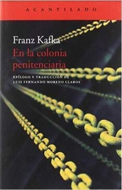En La Colonia Penitenciaria - Kafka Franz