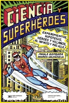 ciencia y superheroes - paula bombara