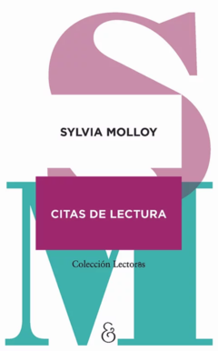 Sylvia Molloy - Citas De Lectura