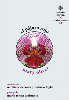 El Pájaro Rojo - Mary Oliver