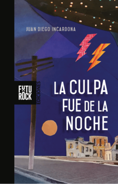 La Culpa Fue De La Noche - Juan Diego Incardona