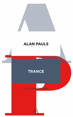 Trance - Alan Pauls