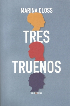 Tres Truenos - Marina Closs