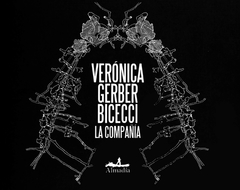 La Compañía - Verónica Gerber Bicecci