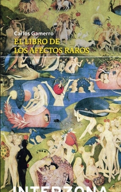 Libro De Los Afectos Raros, El - Gamerro Carlos