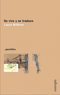 Se Vive Y Se Traduce - Laura Wittner - comprar online