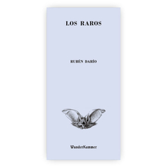 Los Raros - Rubén Darío