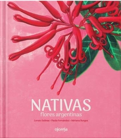 Nativas Flores Argentinas - Paula Fernandez Lo