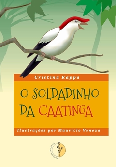 O soldadinho da Caatinga