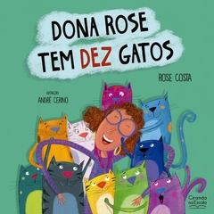 Livro Infantil- Dona Rose Tem Dez Gatos