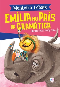 Livro - A turma do Sítio do Picapau Amarelo - Emília do país da gramática