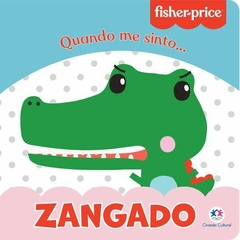 Fisher Price - Zangado