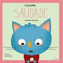 Livro - E se eu sentir... saudade?