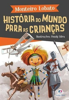 Livro - A turma do Sítio do Picapau Amarelo - História do mundo para as crianças