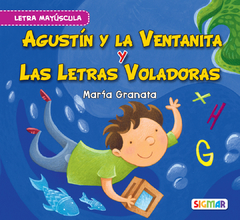 Segunda lectura - Agustín y la ventanita, Las letras voladoras