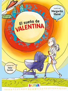 El sueño de Valentina - Colección Libélula