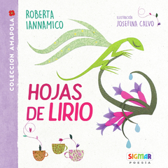 Hojas de lirio - Colección Amapola