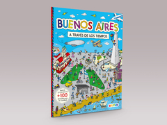 Buenos Aires a través de los tiempos - Colección Veo Veo - EDITORIAL SIGMAR 