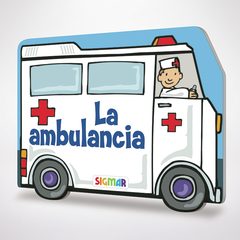La ambulancia - Colección Ruedas - comprar online