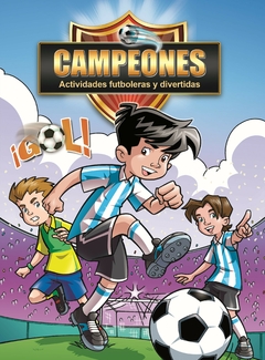 Campeones - Actividades fubtoleras y divertidas