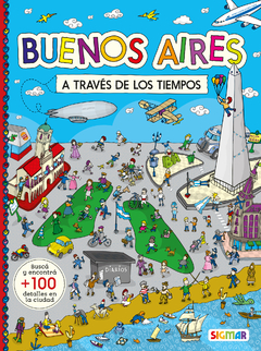 Buenos Aires a través de los tiempos - Colección Veo Veo