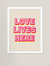 Love Lives Here - comprar online