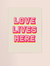 Love Lives Here - Almai Store