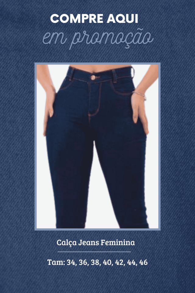 Calça Jeans Feminina Com Muito Elastano Cintura Alta Empina Bumbum