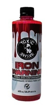 DESCONTAMINANTE FERRICO IRON WARNING TOXIC SHINE - comprar online