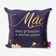 ALMOFADA FIBRA VELUDO 40X40CM MAE ETERNO AMOR 10064942