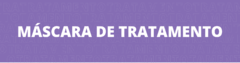 Banner da categoria Máscara de Tratamento