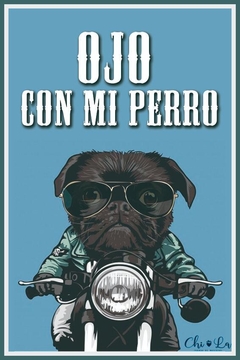 Cartelito "Ojo con mi perro"