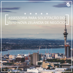 Visto Nova Zelândia de negócios - valor por pessoa referente à assessoria documental. - comprar online