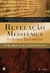 REVELAÇÃO MESSIÂNICA NO ANTIGO TESTAMENTO