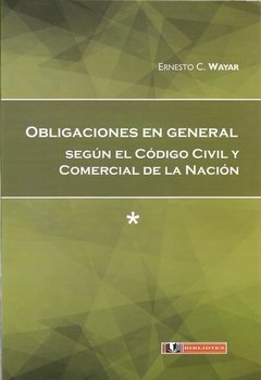 Obligaciones en General según el Código Civil y Comercial de la Nación