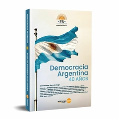 Democracia Argentina 40 Años
