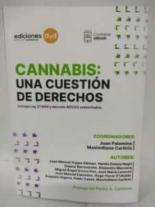 Cannabis: Una Cuestión De Derechos