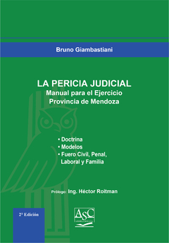 La Pericia Judicial - Manual para el Ejercicio en la Provincia de Mendoza