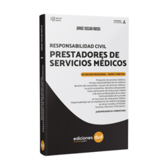 Responsabilidad Civil de los Prestadores de Servicios Médicos