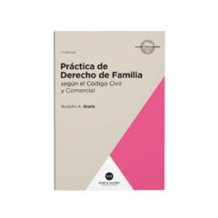 Práctica de Derecho de Familia Código Civil y Comercial