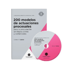 200 modelos de actuaciones procesales (Civ. y Com. Nación)