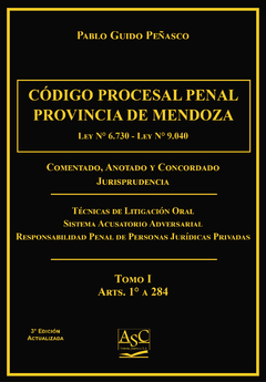 Código Procesal Penal de la Provincia de Mendoza Comentado - 2 TOMOS