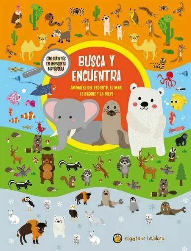 Libro Busca y Encuentra animales del desierto, el mar, el bosque y la nieve El Gato de Hojalata