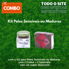 KIT - Peles Sensíveis ou Maduras