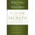 Coleção O Lugar Secreto - Aprofundando a sua Paixão por Jesus | Edino Melo e Elcio Lodos - Livraria Azusa - Livraria Cristã Livro Cristão,Evangelico